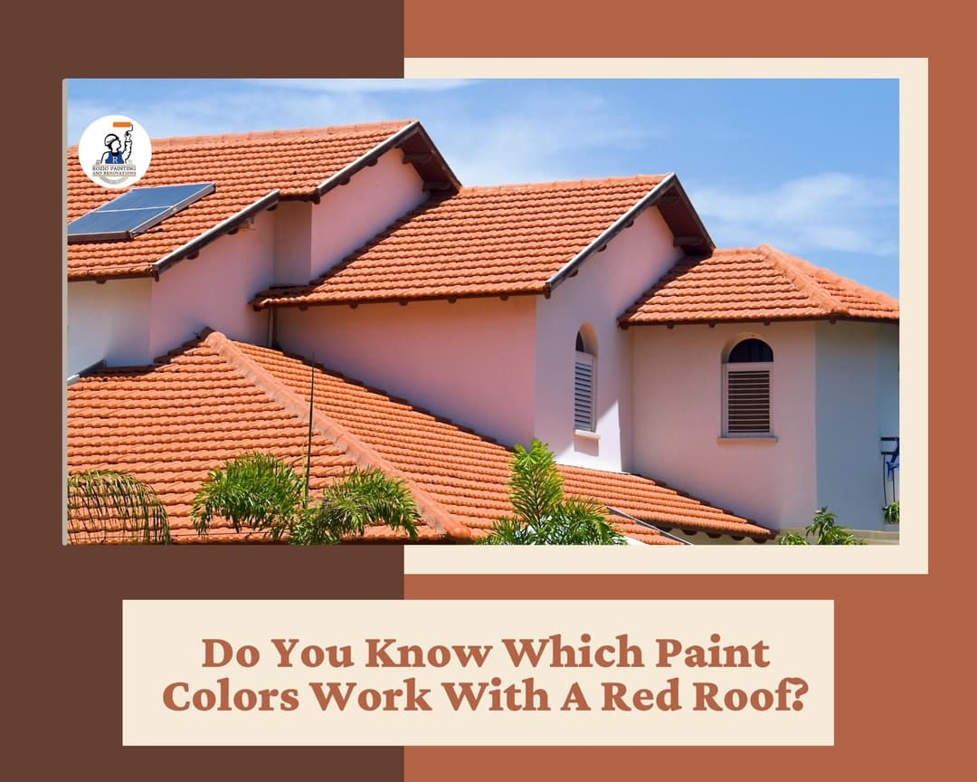 Do You Know Which Paint Color Works With a Red Roof?